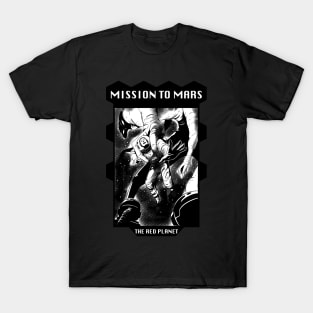 Mission To Mars The Red Planet Space Astronaut T-Shirt